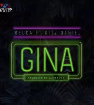 Instrumental: Becca - Gina (Beat By DJ Nosmas) ft Kizz Daniel